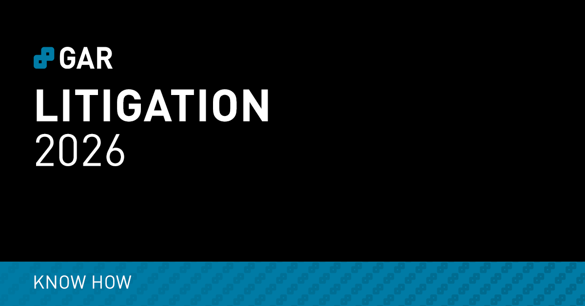 Industry News | Tiger Partners Invited to Contribute the 2026 GAR Know-how: Litigation - China